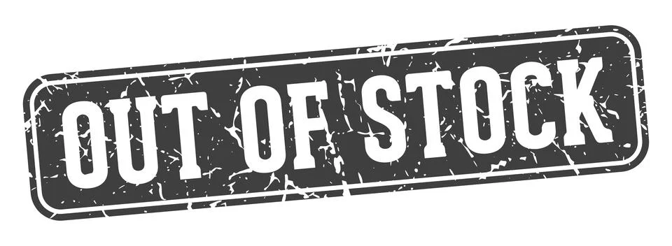 Out of stock rectangular sign. out of stock stamp Illustrazione stock