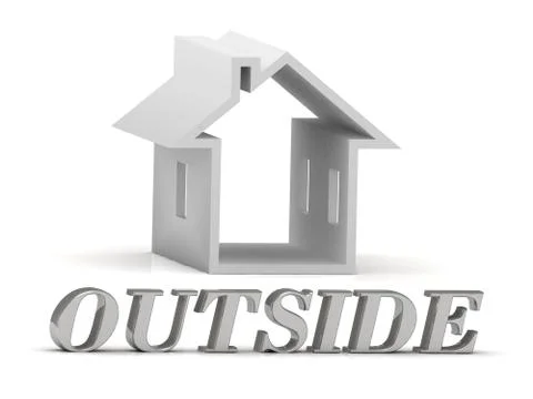 OUTSIDE- inscription of silver letters and white house on white background Stock Illustration
