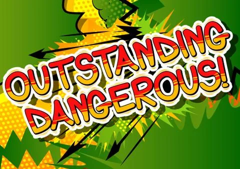 Outstanding Dangerous - Comic book word on abstract background. 스톡 일러스트