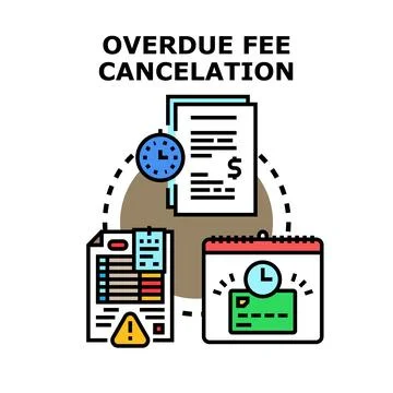 Overdue fee cancellation management concept Stock Illustration