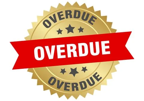 Overdue. overdue round red and gold label isolated on transparent background Stock Illustration