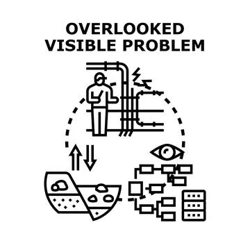 Overlooked visible problem concept vector illustration design Stock Illustration