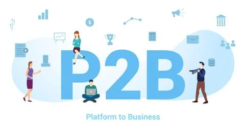 P2b platform to business concept with big word or text and team people with m Stock Illustration