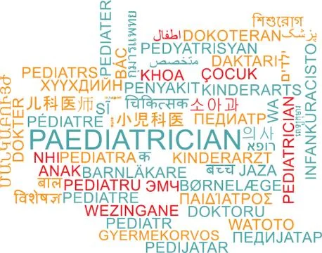 Paediatrician multilanguage wordcloud background concept Stock Illustration