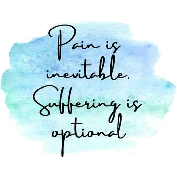 Pain is inevitable. Suffering is optional. Top Motivational quote, Stock Illustration