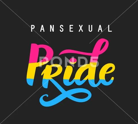 Pansexual movement pride hand written lettering poster Stock Illustration