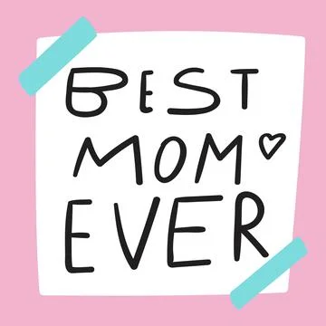 Paper note on pink background. Best mom ever. Flat vector illustration. Stock Illustration