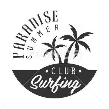 Paradise summer, surfing club logo template, black and white vector Illustration Stock Illustration
