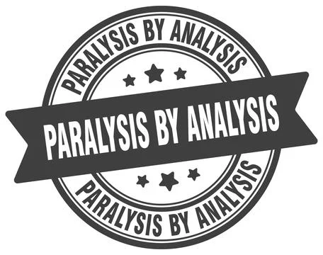 Paralysis by analysis stamp. paralysis by analysis label on transparent bac.. Stock Illustration