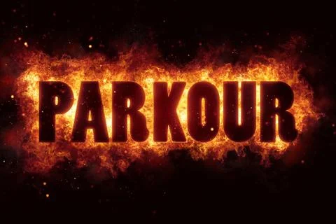 Parkour text flame flames burn burning hot explosion Stock Illustration