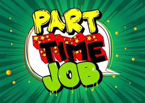 Part-Time Job. Comic book word text on abstract comics background. Retro pop  Illustrazione stock