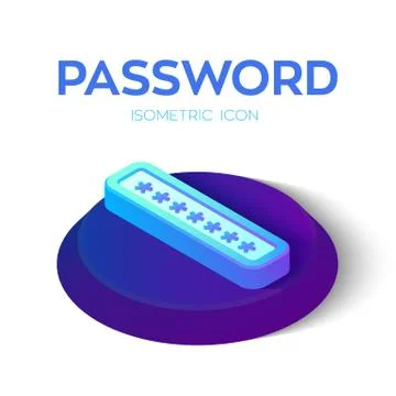 Password Icon. 3D Isometric Password sign. Entering Password. Secure Data. Ac Stock Illustration