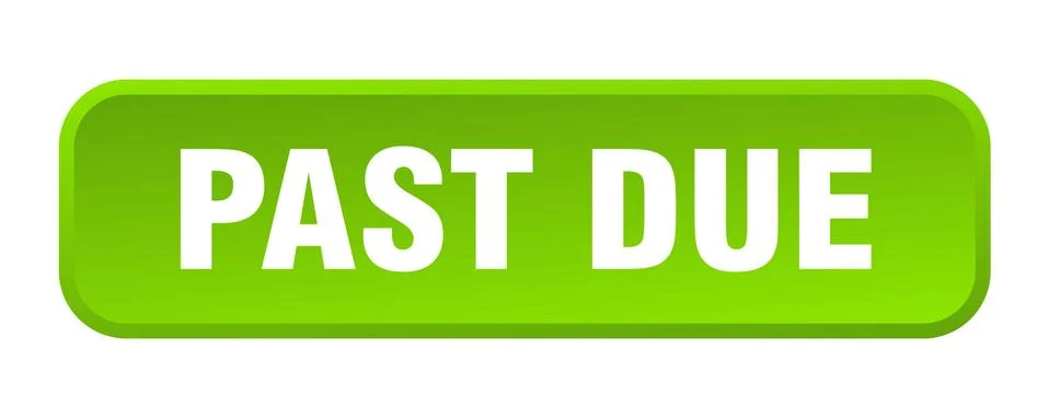 Past due button. past due square 3d push button Illustrazione stock
