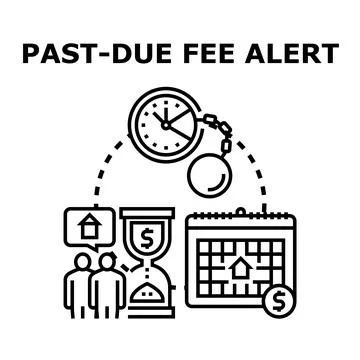 Past due fee alert debt payment warning concept Stock Illustration
