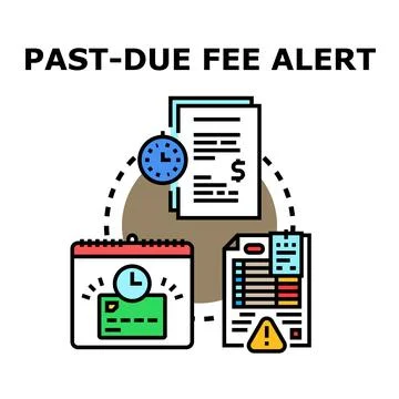 Past due fee alert for financial payments Stock Illustration