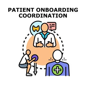 Patient onboarding coordination vector idea concept Stock Illustration
