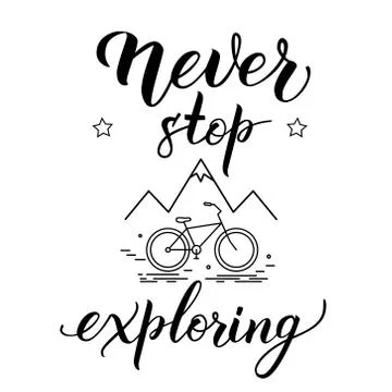 Pattern with mountains and original handwritten text Never Stop Exploring. Stock Illustration