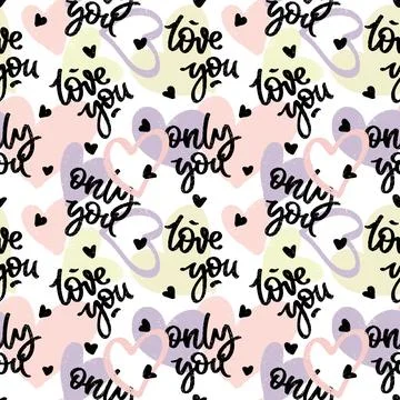 Pattern with textured hearts and hand written words love you and only you. .. Stock Illustration
