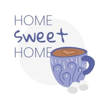 Patterned cup of cocoa with marshmallows. Text Home sweet home. Cozy atmosp.. Stock Illustration
