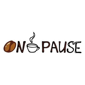 On pause coffee theme hand lettering with decor Stock Illustration