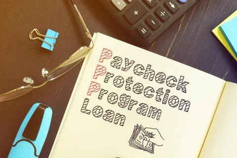 Paycheck Protection Program PPP Loan is shown on the business photo Stock Photos