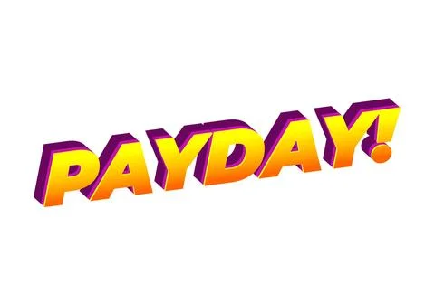 Payday. 3D text effect for digital or print ads Stock Illustration