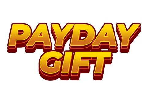 Payday gift. Text effect in modern font. White isolated background Stock Illustration