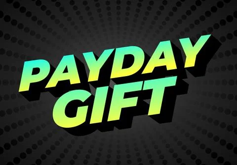 Payday gift. Text effect for social media and print promotion purposes Stock Illustration