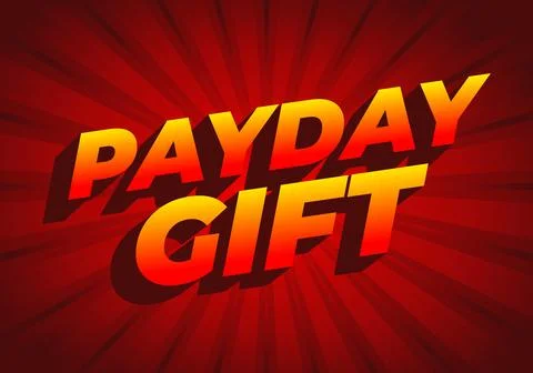 Payday gift. Text effect for social media and print promotion purposes Stock Illustration