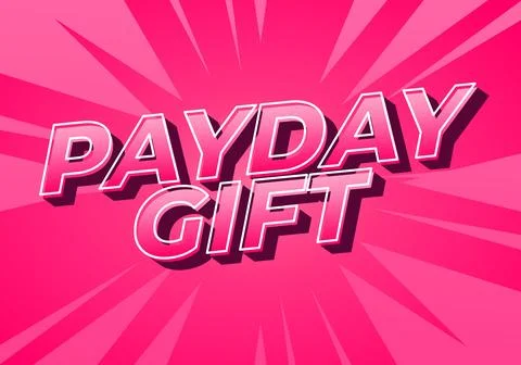 Payday gift. Text effect for social media and print promotion purposes Stock Illustration