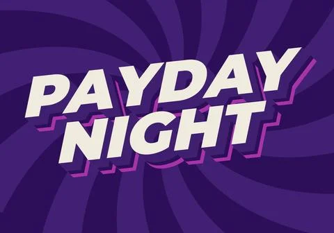 Payday night. Text effect for print or digital ads Stock Illustration