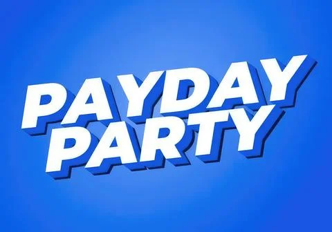 Payday party text with blue background for celebration Stock Illustration