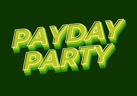 Payday party. Text effect in 3D look with good colors Stock Illustration