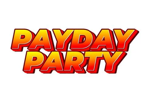 Payday party. Text effect in 3D look with good colors Stock Illustration
