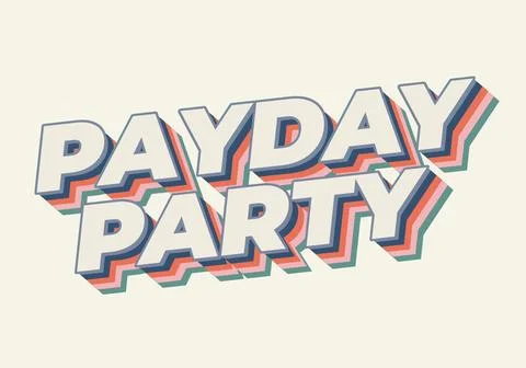 Payday party. Text effect in 3D look with good colors Stock Illustration