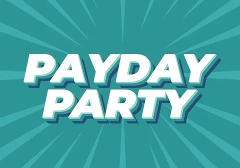 Payday party. Text effect in 3D look with good colors Stock Illustration