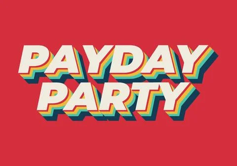 Payday party. Text effect in 3D look with good colors 스톡 일러스트