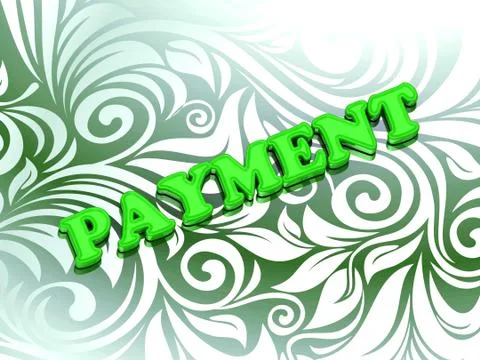 PAYMENT- bright color letters on nice green ornament background Stock Illustration