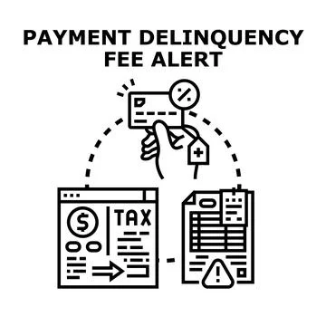 Payment delinquency fee alert concept and financial problem Stock Illustration