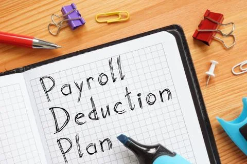 Payroll Deduction Plan is shown on the conceptual business photo Stock Photos