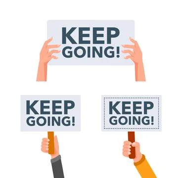 People holding placards with keep going motivation quote イラスト素材