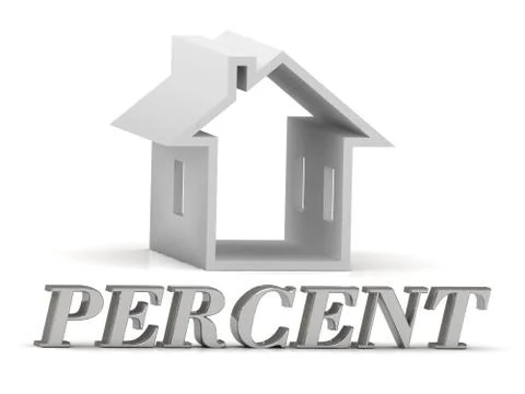 PERCENT- inscription of silver letters and white house on white background Stock Illustration