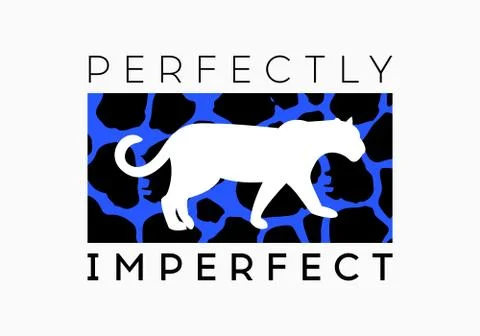 Perfectly Imperfect  slogan on leopard pattern background. Print graphic vect Stock Illustration