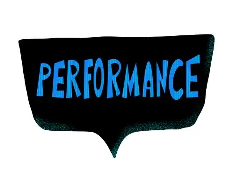 Performance word. Stylized hand drawn text. Phrase on speech bubble. Vector i イラスト素材