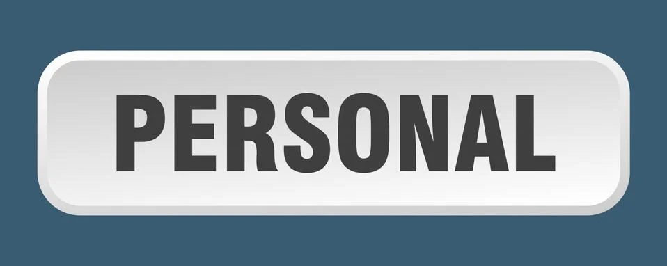Personal button. personal square 3d push button Stock Illustration