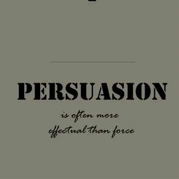 Persuasion is often more effectual than force - text Stock Illustration