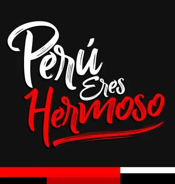 Peru eres hermoso, Peru you are beautiful spanish text Stock Illustration