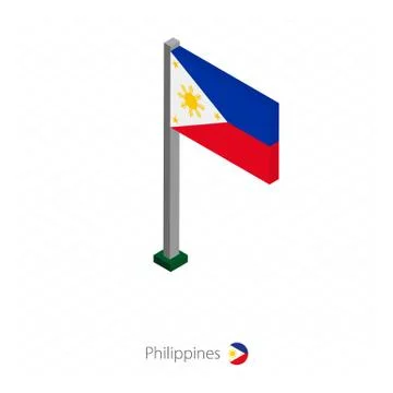 Philippines Flag on Flagpole in Isometric dimension. Stock Illustration