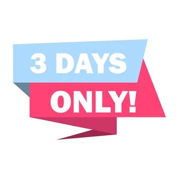 Phrase 3 DAYS ONLY. Concept offer Stock Illustration