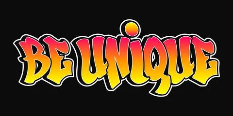 The phrase Be unique written in graffiti style typography with a vibrant co.. Stock Illustration
